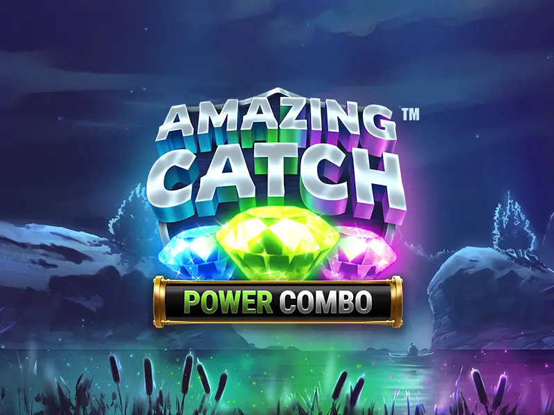 bet558 Amazing Catch Power Combo